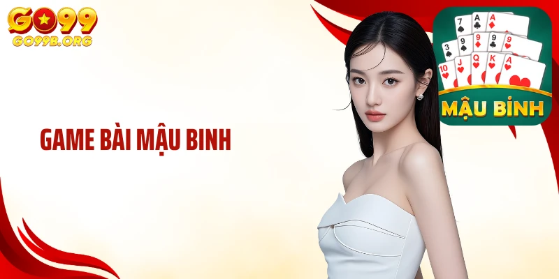 Game Bài Mậu Binh: Siêu Phẩm Đỏ Đen Cuốn Hút Tại GO99